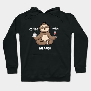 Coffee Wine Yoga Balance It's All About Balance Funny Gift Hoodie